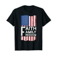 thumbnail image 1 of Faith Family Freedom | American Veterans Day Family Faith T-Shirt, 1 of 5