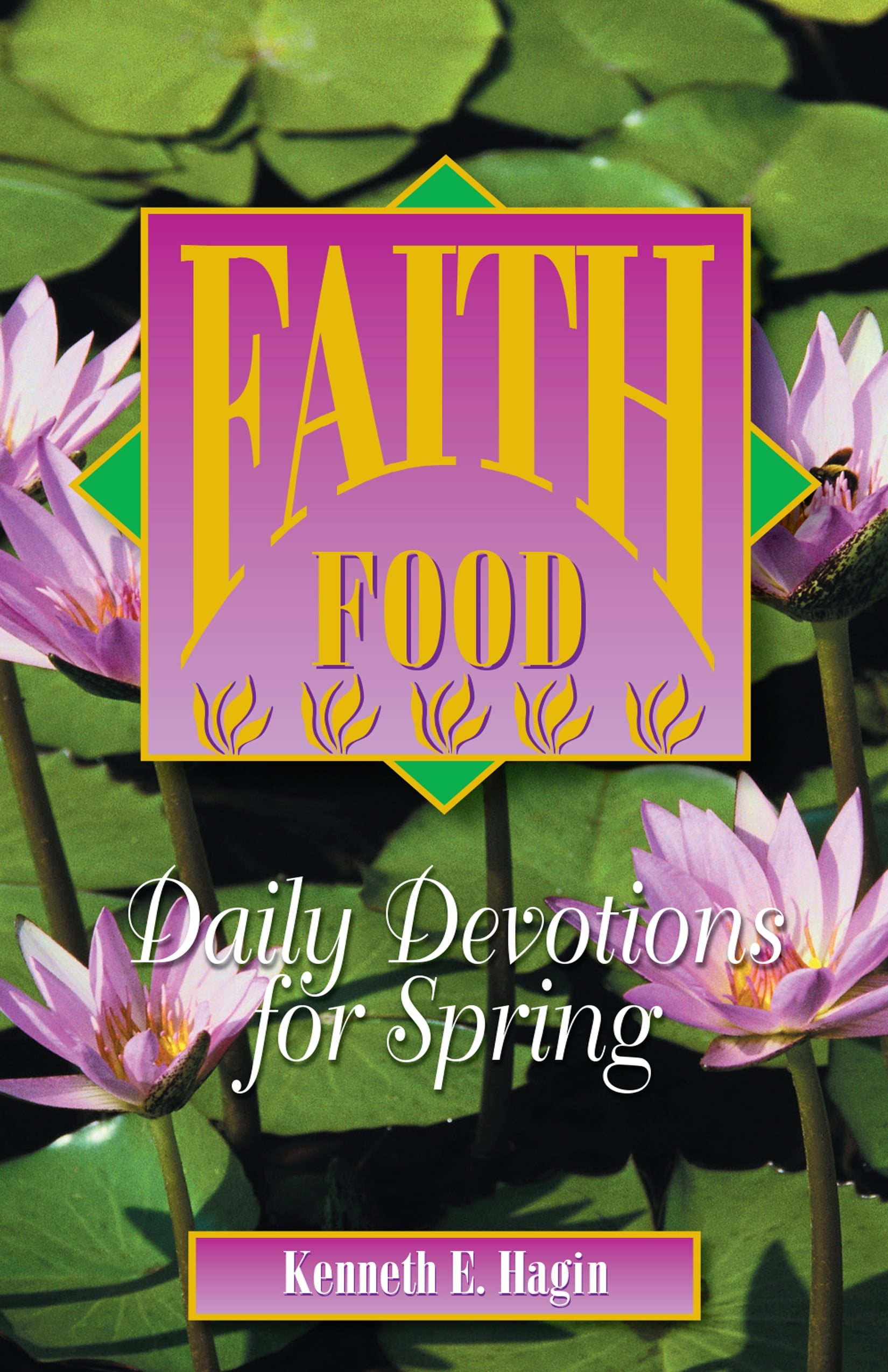 Spring Devotions Faith Food: Daily Devotions for Spring (Other book format) - Walmart.com