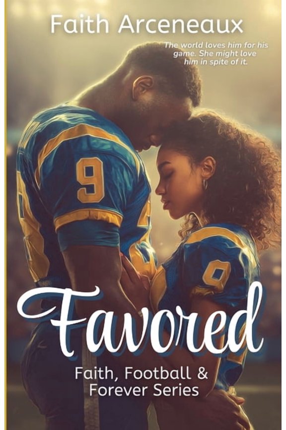 Faith, Football & Forever Favored, Book 1, (Paperback)