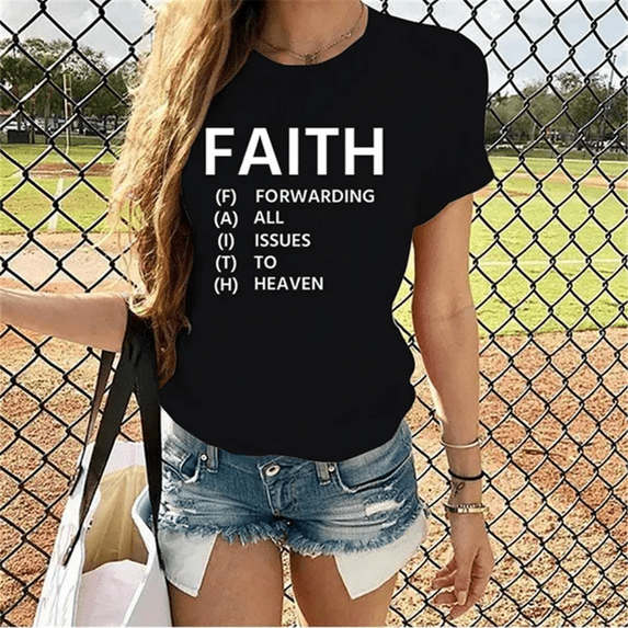 Faith Forwarding All Issues To Heaven Print T-shirts For Women Summer Fashion Casual Short Sleeve Round Neck Ladies Tops