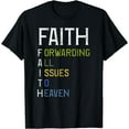 thumbnail image 1 of Faith - Forwarding all issues to Heaven - Bible Christian T-Shirt, 1 of 4