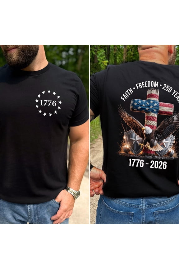 Faith Freedom 250 Years Shirt, America 250th Anniversary Tee, 1776–2026 Patriotic T-shirt, USA Christian Sweatshirt, 4th of July Hoodie