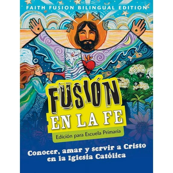 Faith Fusion Elementary Bilingual Student Edition (Paperback)
