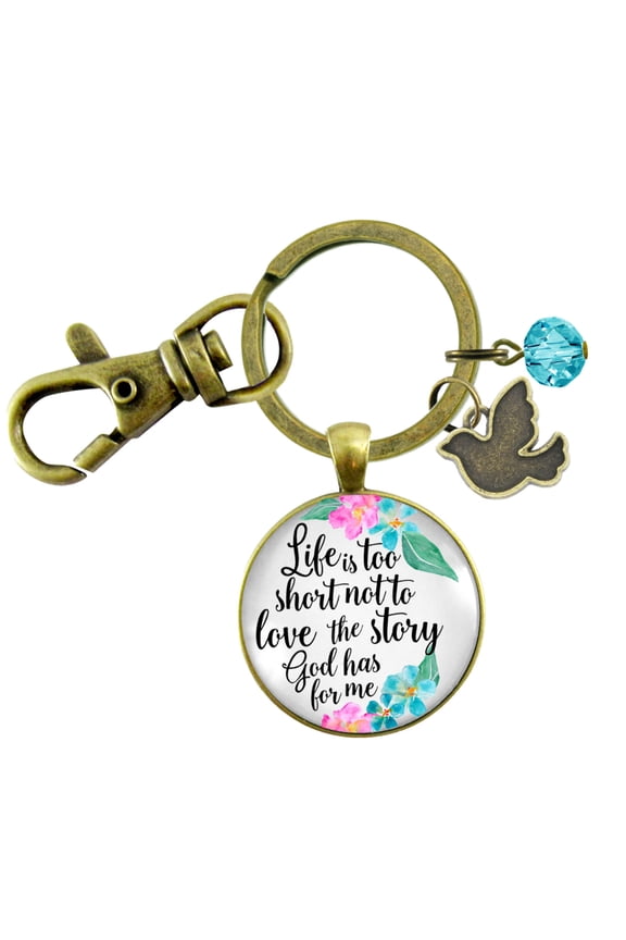 Faith Gutsy Goodness Bronze Keychain Life is Too Short Not To Love The Story God Has For Me