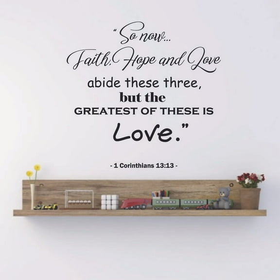 Faith Hope Love 1 Corinthians 13:13 Bible Verse Religious Religion Christ Motivational Quote Wall Decal Wall Art Designs Stickers for Home Room House Decor Vinyl Wall Sticker Decoration (27x30 inch)
