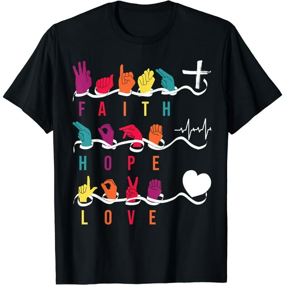 Faith Hope Love ASL American Sign Language T-Shirt Black 3X-Large