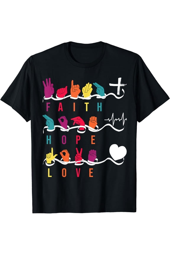 Faith Hope Love ASL American Sign Language T-Shirt Black 3X-Large