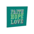 thumbnail image 1 of Faith Hope Love Bold Kelly Green 10 x 10 Wood Tabletop Sign Plaque, 1 of 4