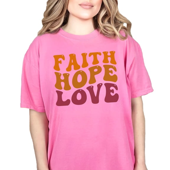 Faith, Hope, Love, Christian Themed, Groovy Retro Wavy Text, Crunchberry Comfort Colors T-Shirt, XL