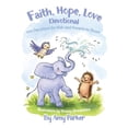 thumbnail image 1 of Faith, Hope, Love Devotional, (Paperback), 1 of 1