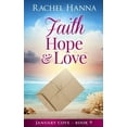 thumbnail image 1 of Faith, Hope & Love (Paperback) by Rachel Hanna, 1 of 1