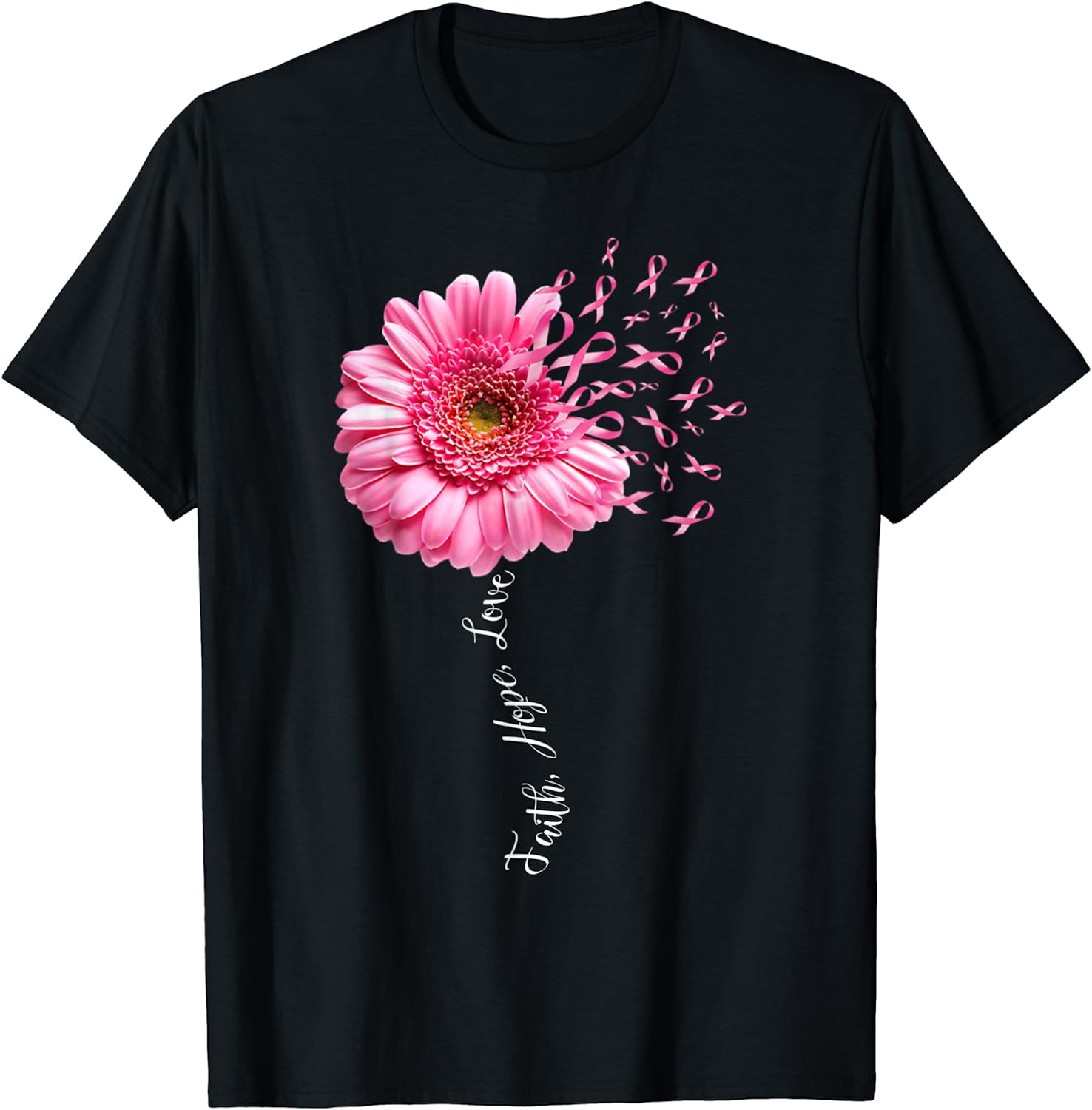 Faith Hope Love Pink Ribbon Daisy Flower : Breast Cancer T-Shirt ...