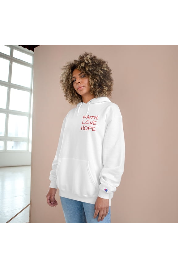Faith Hope Love Unisex Champion Hoodie