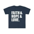 thumbnail image 1 of Faith Hope Love Unisex T-shirt S-3XL Christian Jesus Follower Lover God, 1 of 2