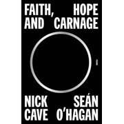 Faith, Hope and Carnage Paperback