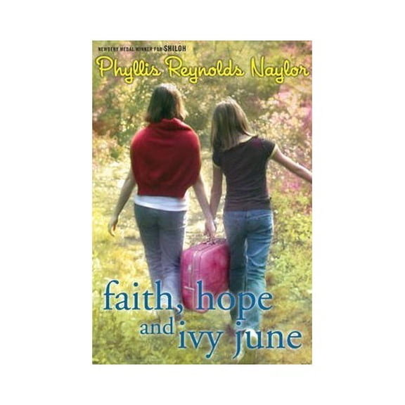 Pre-Owned [(Faith, Hope, and Ivy June )] [Author: Phyllis Reynolds Naylor] [Jun-2011] Paperback