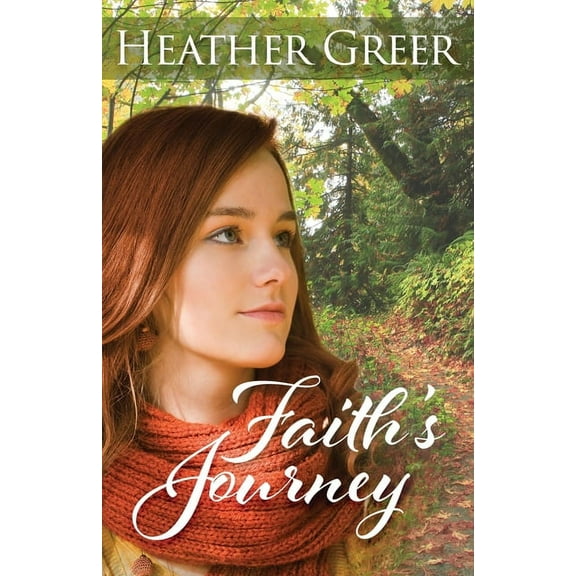 Faith, Hope, and Love Faith's Journey, Book 1, (Paperback)