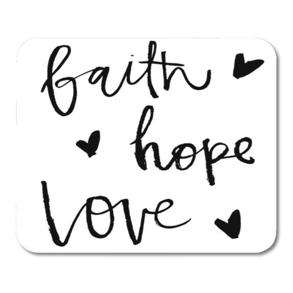 Faith Hope and Love Lettering Hand Drawn Mousepad Mouse Pad Mouse Mat 9x10 inch