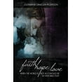 thumbnail image 1 of Faith, Hope and Love : When The World Is Not As It Should Be (Paperback), 1 of 1