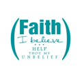 thumbnail image 1 of Faith I Believe Help Thou My Unbelief Vinyl Quote - Medium - Teal, 1 of 2