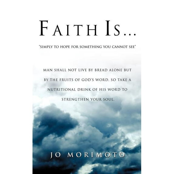 Faith is . . ., (Paperback)