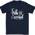 thumbnail image 1 of Faith Is Essential T-Shirt Christian Jesus Praise Worship God Text Tee - Navy, M, 1 of 1
