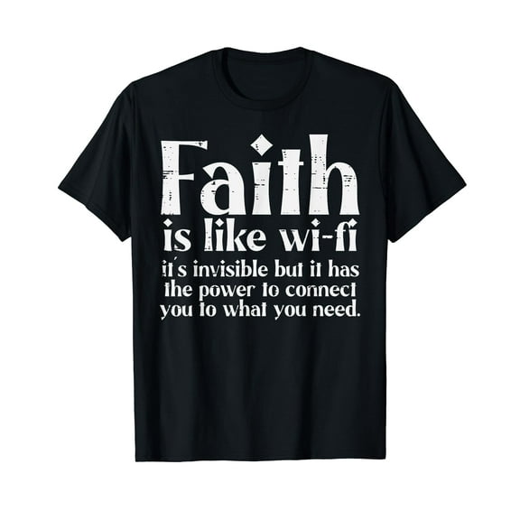 Faith Is Like Wifi God Jesus Religious Christian Men Women Black T-Shirt Crew Neck Tee
