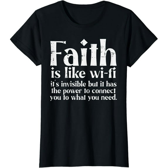 Faith Is Like Wifi God Jesus Religious Christian T-Shirt