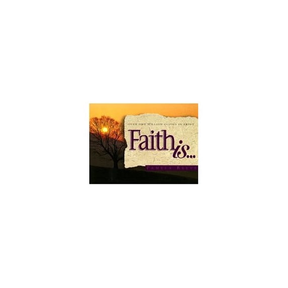 Pre-Owned Faith Is... (Paperback) 1576732118 9781576732113