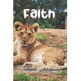 thumbnail image 1 of Faith Journal with Coloring Pages for Women: Faith Journal with Coloring pages for Women: FAITH: 12 week reflection, prayer & praise journal with weekly Scripture passage coloring pages. Featuring Bib, 1 of 1