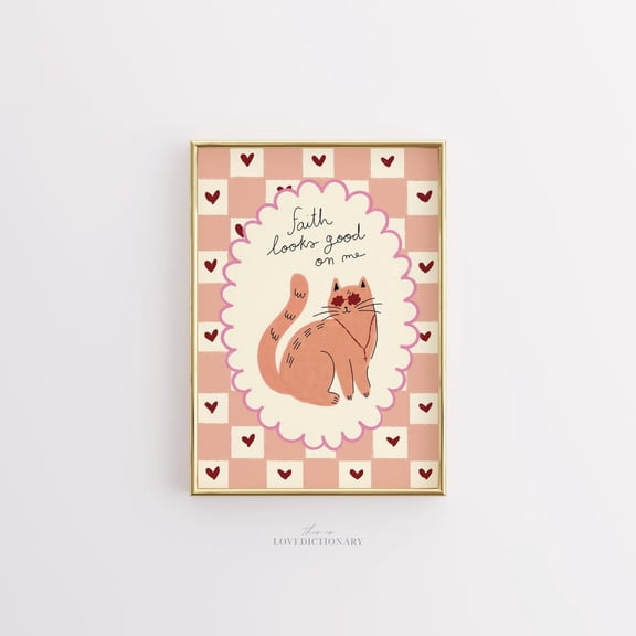Faith Looks Good on Me Christian Cat Faith Illustration Print, Unframed Canvas Size 8x12