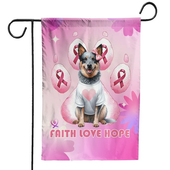 Faith Love Hope Australian Cattle Dog Breast Cancer Awareness Survivor Garden Flag 12x18in Double Sided Heeler Lover Gifts Outdoor Decor - 02017