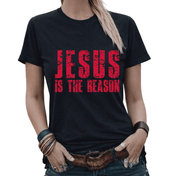 Faith Lover Jesus Is The Reason Christian Graphic Tees Womans Tshirt White/Black S-5XL Tops
