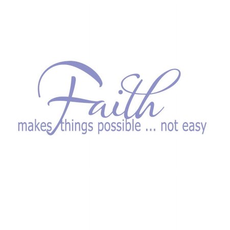 Faith Makes Things Possible, Not Easy Vinyl Quote - Small - Lavendar