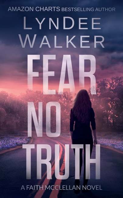 Faith McClellan: Fear No Truth : A Faith McClellan Novel (Series #1) (Paperback) - image 1 of 1