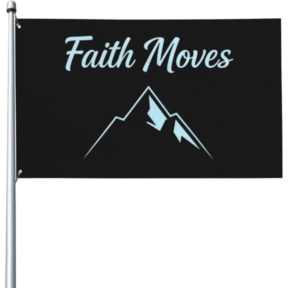 Faith Moves Mountains Flag for Room Guys Double Sided Unique Flags Outdoor Banner for House 3x5 Ft, Faith Moves Mountains Tapestry for Living Room