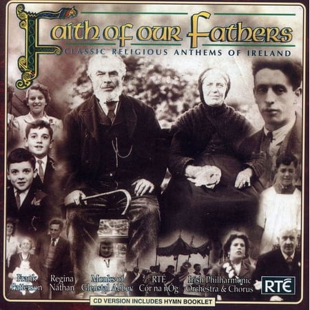 Faith Of Our Fathers Vol.1