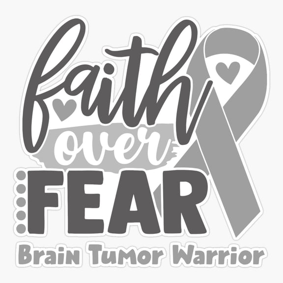 Faith Over Fear Brain Tumor Warrior Sticker