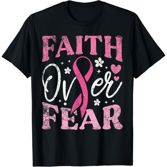 Faith Over Fear Breast Cancer Awareness T-Shirt Tops Tee
