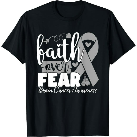 Faith Over Fear Chemotherapy Gray Ribbon Brain Tumor T-Shirt Tee