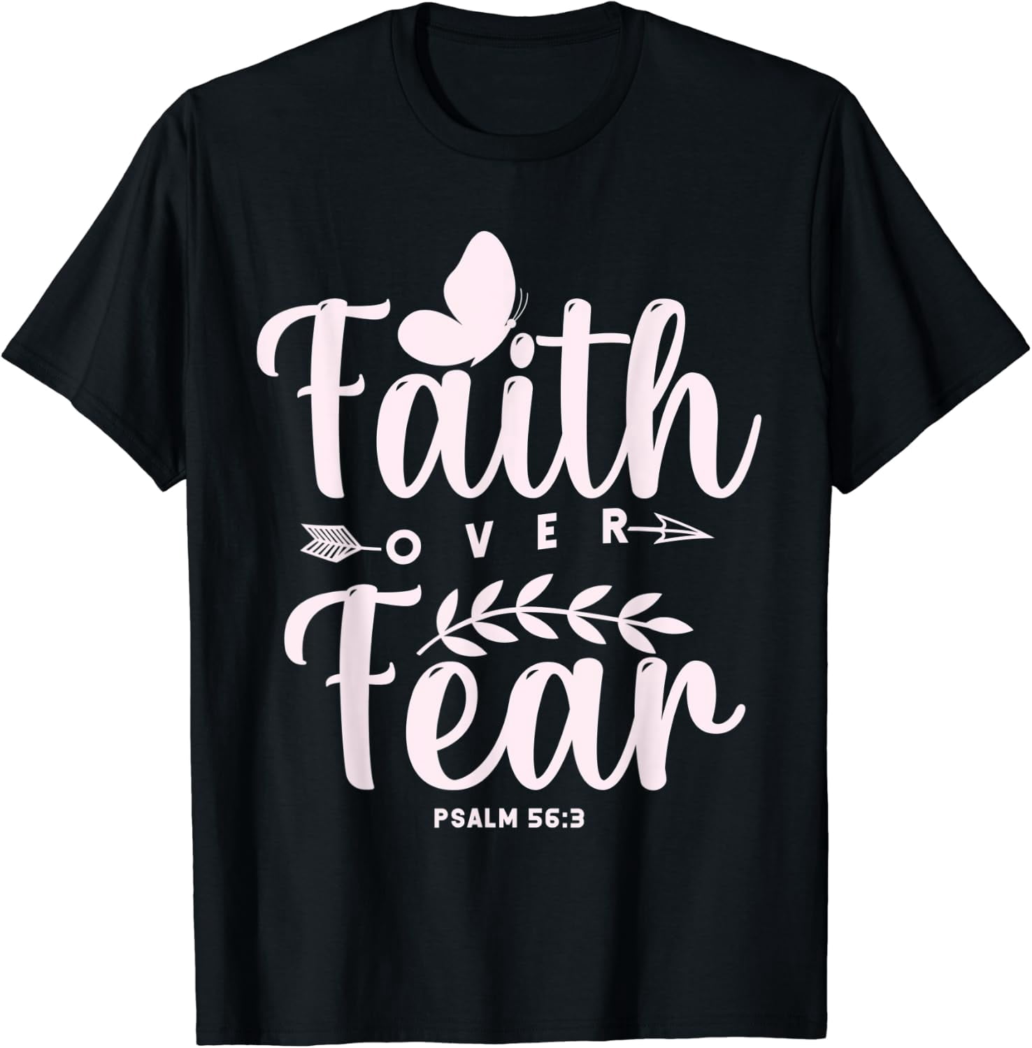 Faith Over Fear Christian Bible Verse T-Shirt - Walmart.com