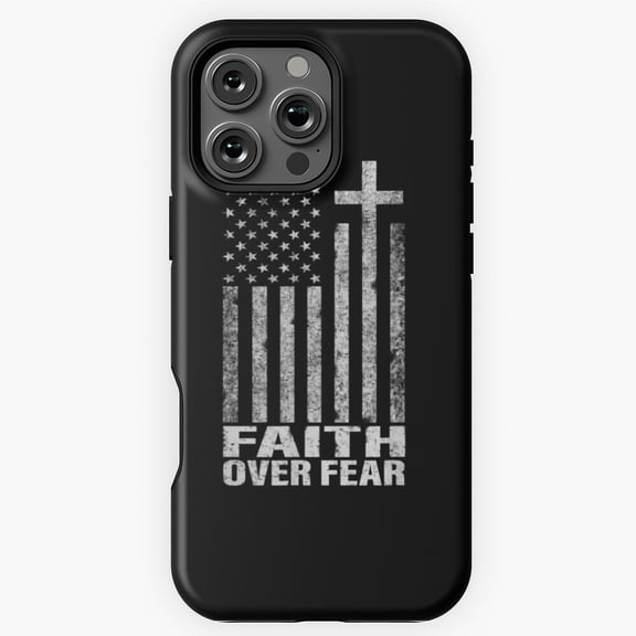 Faith Over Fear Christian Flag Cross Phone Case for iPhone 16 15 14 13 12 11 Pro Max