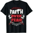 thumbnail image 1 of Faith Over Fear Christian Religious Saying T-Shirt Shirts, 1 of 3