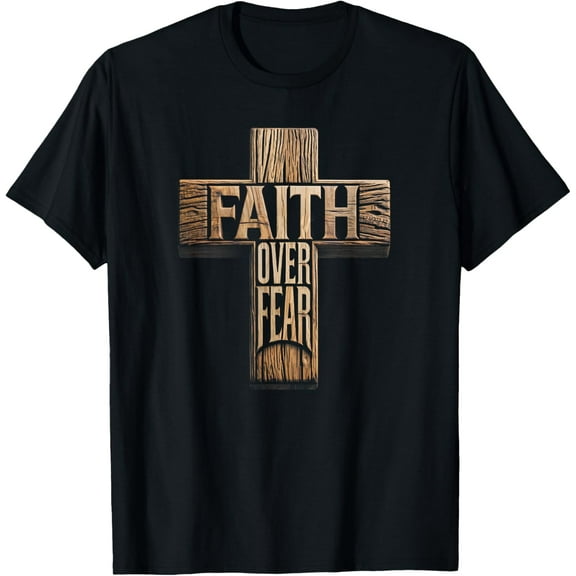 Faith Over Fear Christian Wooden Cross T-Shirt Tops Tee