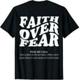 thumbnail image 1 of Faith Over Fear Christian (on back) T-Shirt, 1 of 3