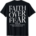 thumbnail image 1 of Faith Over Fear Christian (on back) T-Shirt, 1 of 4
