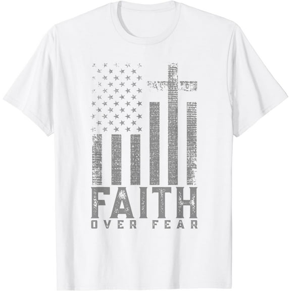 Faith Over Fear Cool Christian Cross American USA Flag T-Shirt