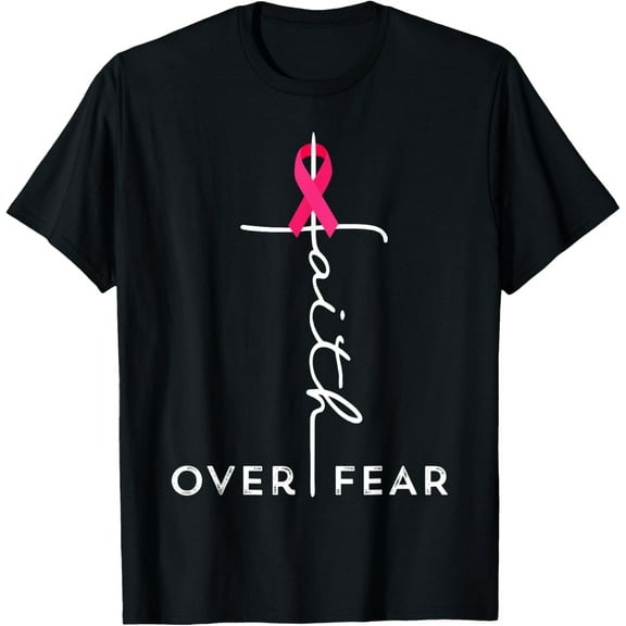 Faith Over Fear Cross Pink Ribbon Breast Cancer Awareness T-Shirt Tee