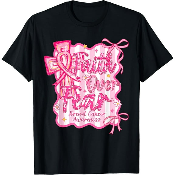 Faith Over Fear Cross Pink Ribbon Christian Breast Cancer T-Shirt Shirts