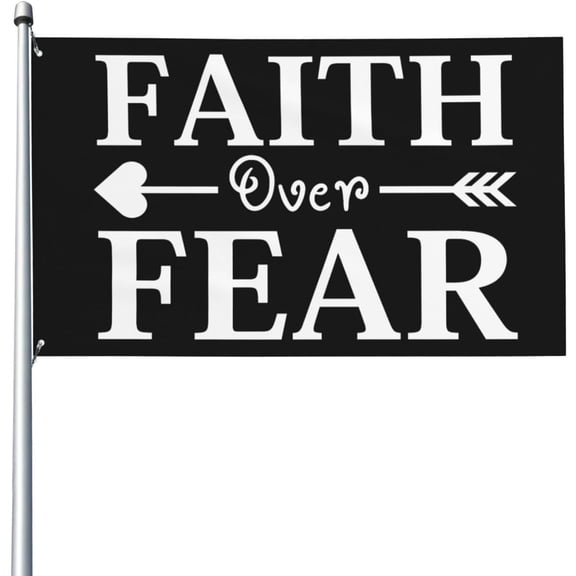 Faith Over Fear Flag 3x5 Ft Flags Indoor Outdoor Yard Decor